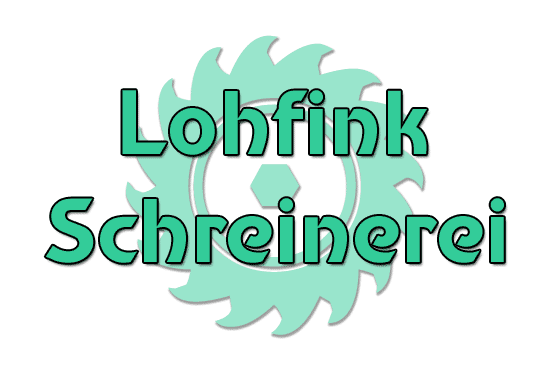 Lohfink-Schreinerei